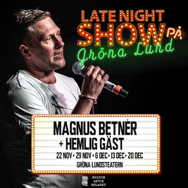 Magnus Betnér – Late Night Show | Kulturaktiebolaget