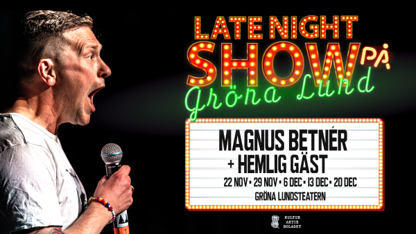 Magnus Betnér – Late Night Show | Kulturaktiebolaget